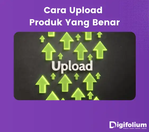 cara upload produk yang benar