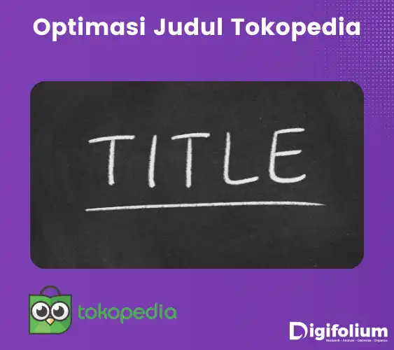 optimasi judul tokopedia