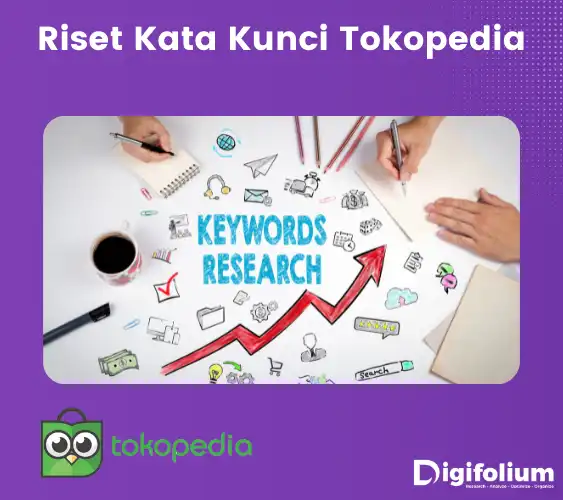 riset kata kunci tokopedia