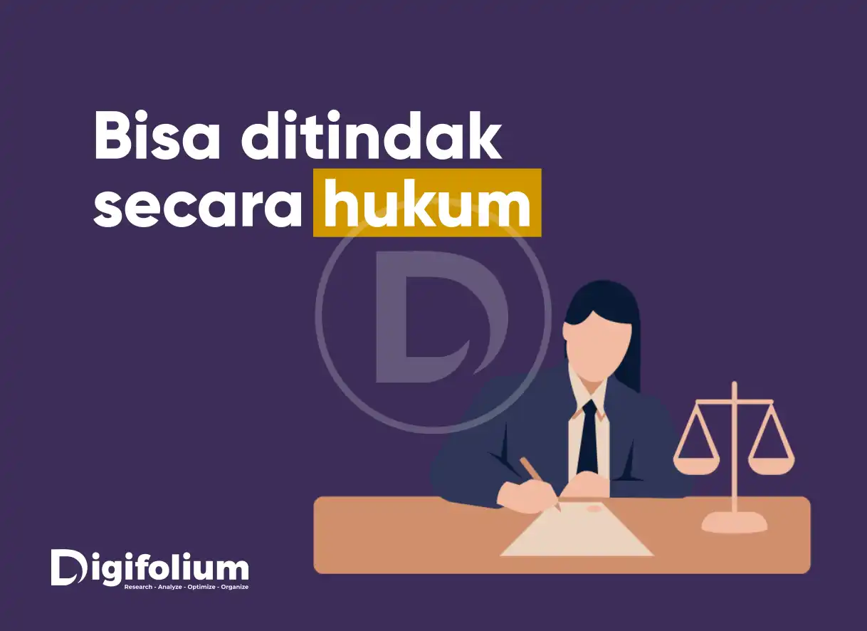 bisa ditindak secara hukum