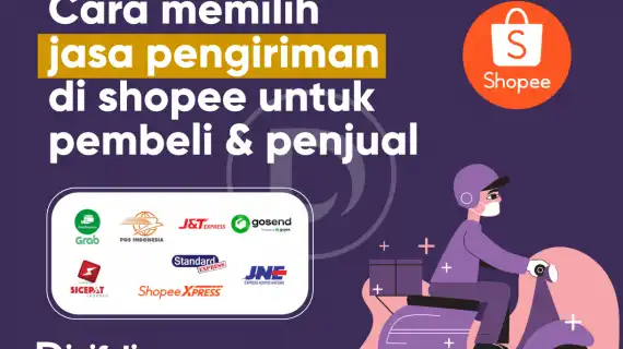 Cara Memilih Jasa Pengiriman di Shopee