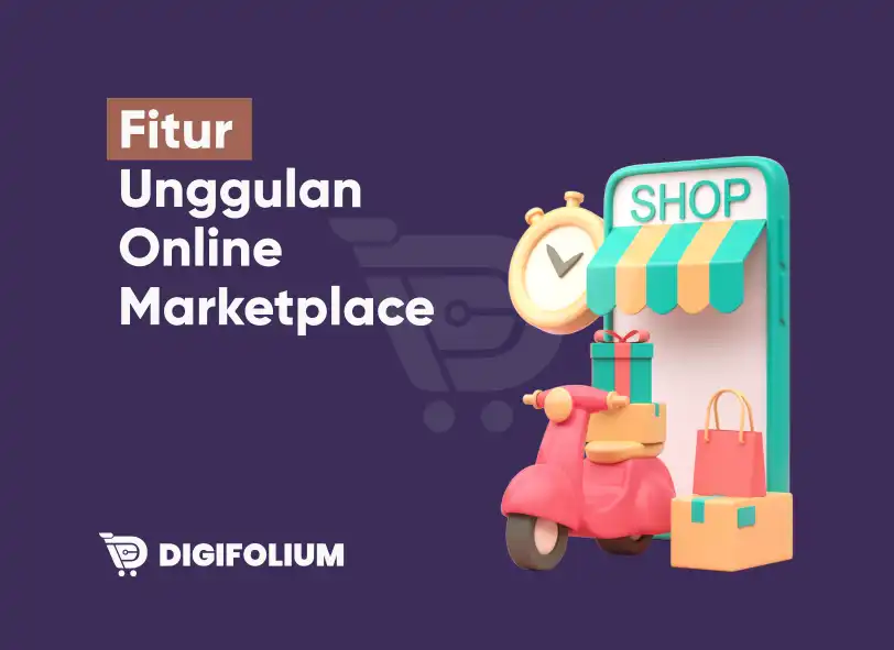 5 Fitur Unggulan Online Marketplace