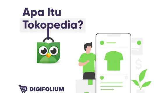 Apa Itu Tokopedia?