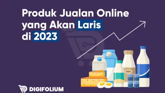 Produk Jualan Online yang Akan Laris di 2023
