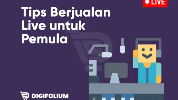 Tips Berjualan Live untuk Pemula