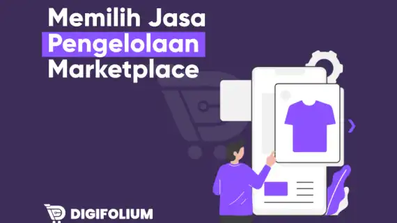 Memilih Jasa Pengelolaan Marketplace