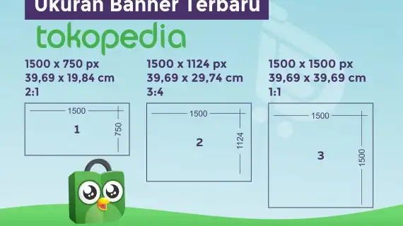 Ukuran Banner Tokopedia Terbaru!