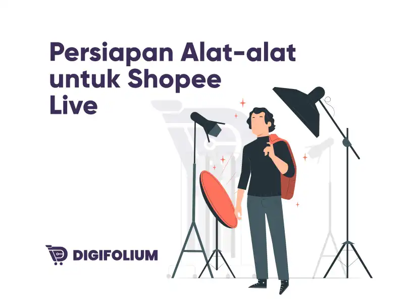 Persiapan Alat-alat untuk Shopee Live