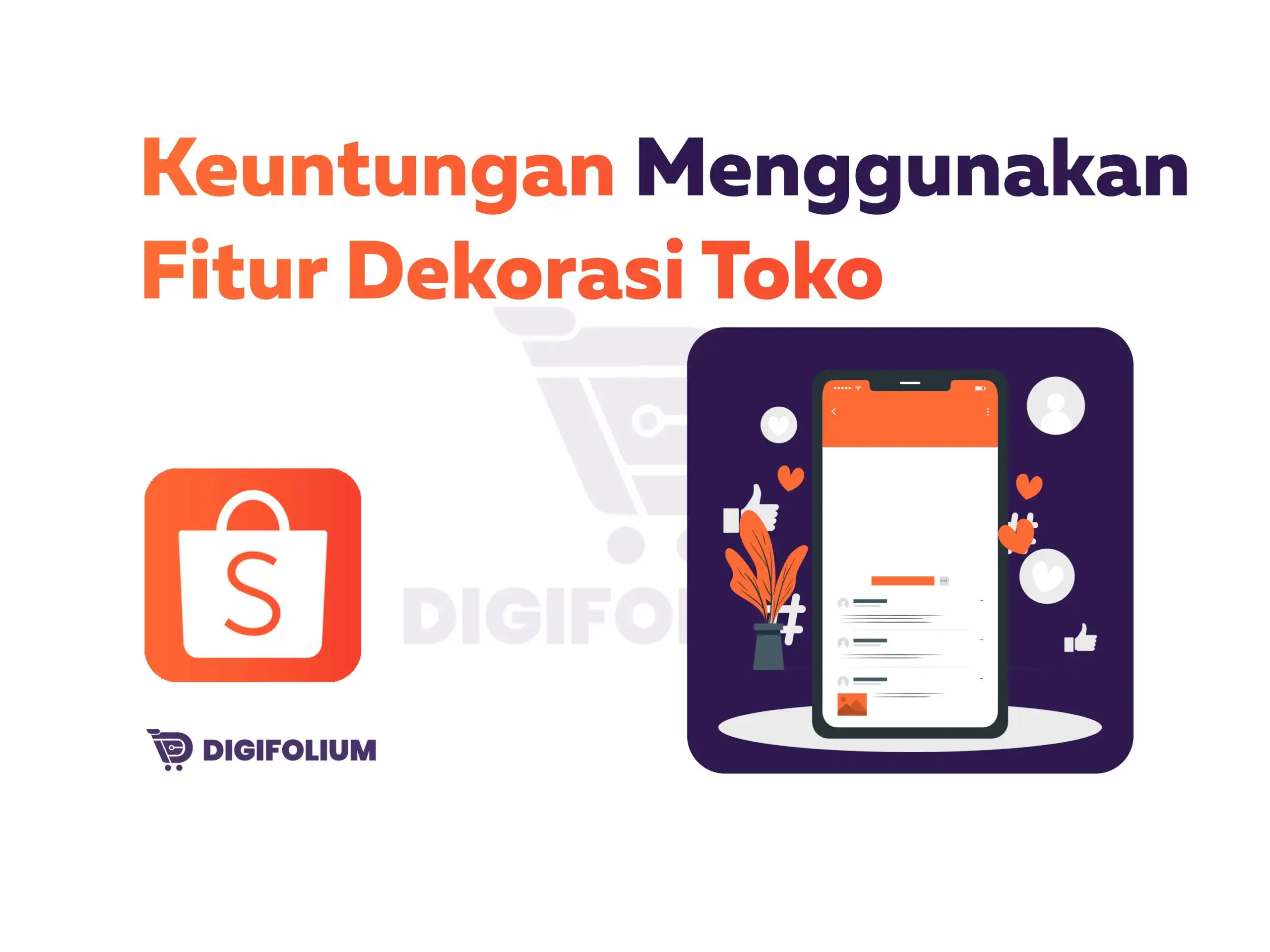 Keuntungan Menggunakan Fitur Dekorasi Toko