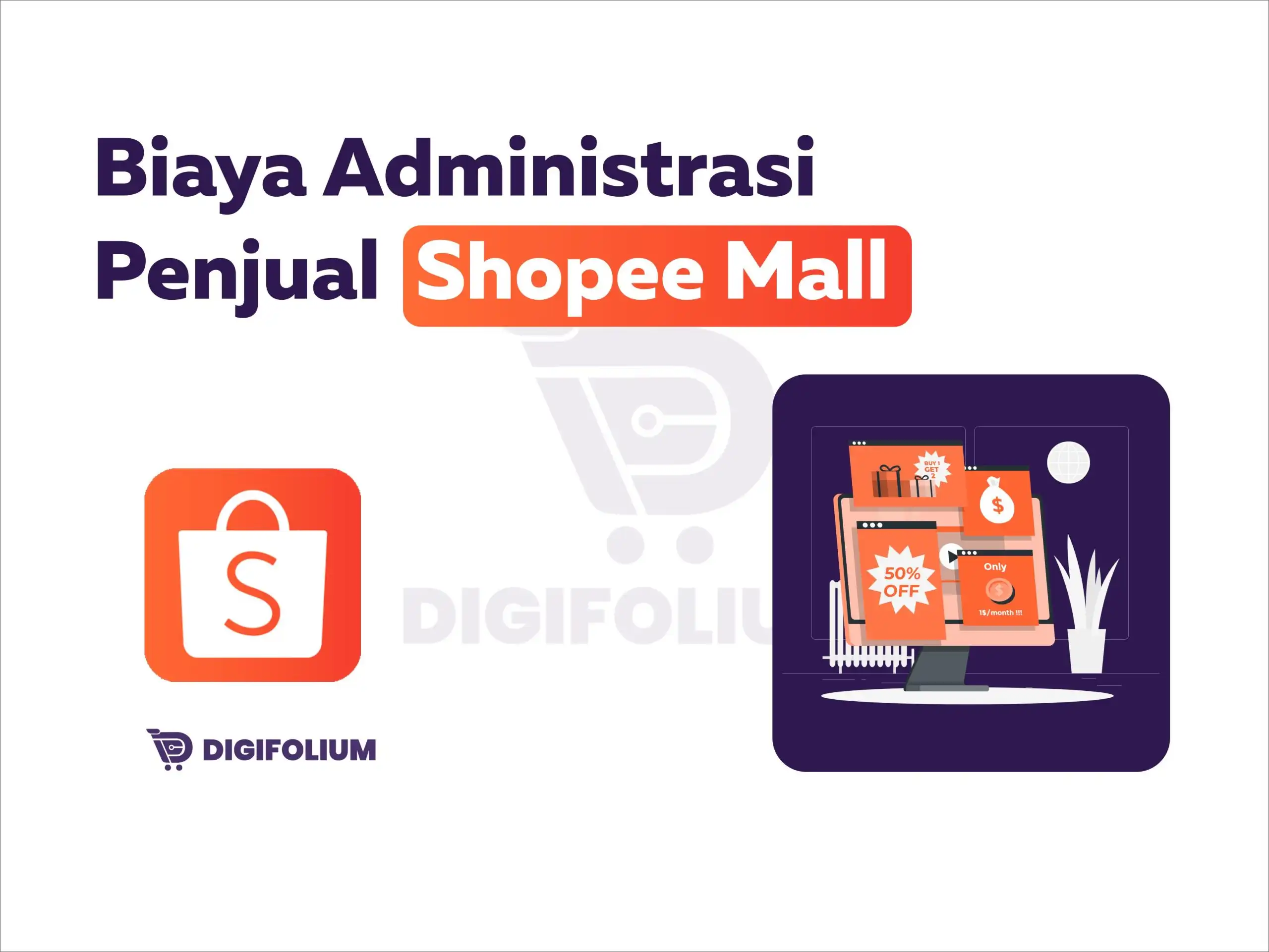 Biaya Administrasi Penjual Shopee Mall