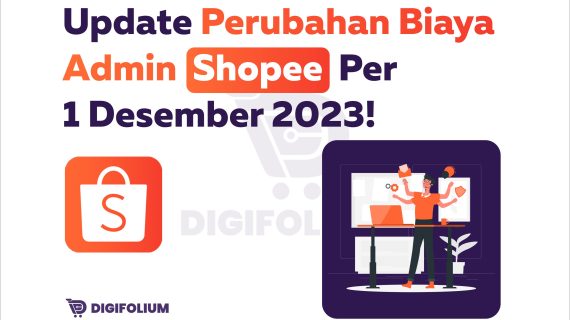 Update Perubahan Biaya Admin Shopee Per 1 Desember 2023!