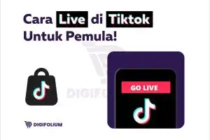 Cara Live di Tiktok untuk Pemula!