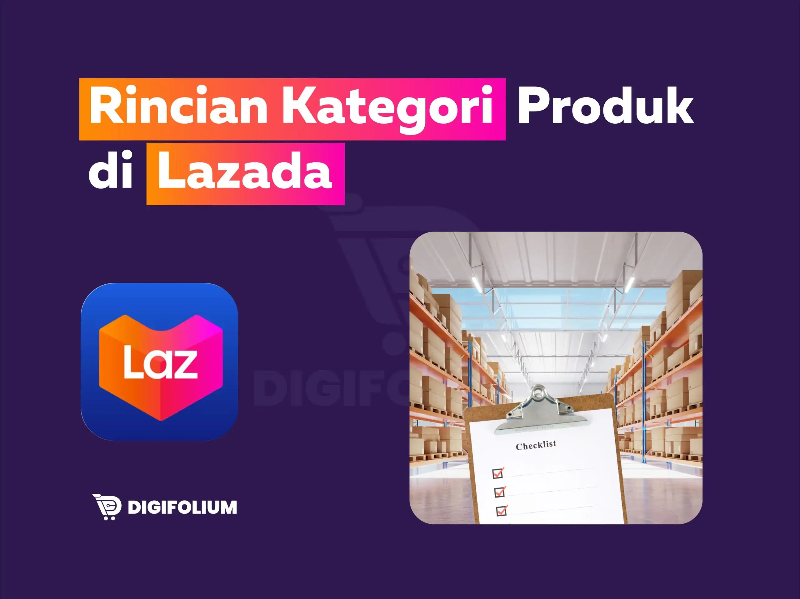 Rincian Kategori Produk di Lazada