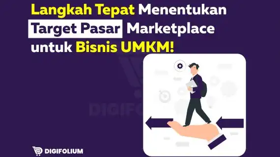 Langkah Tepat Menentukan Target Pasar di Marketplace!