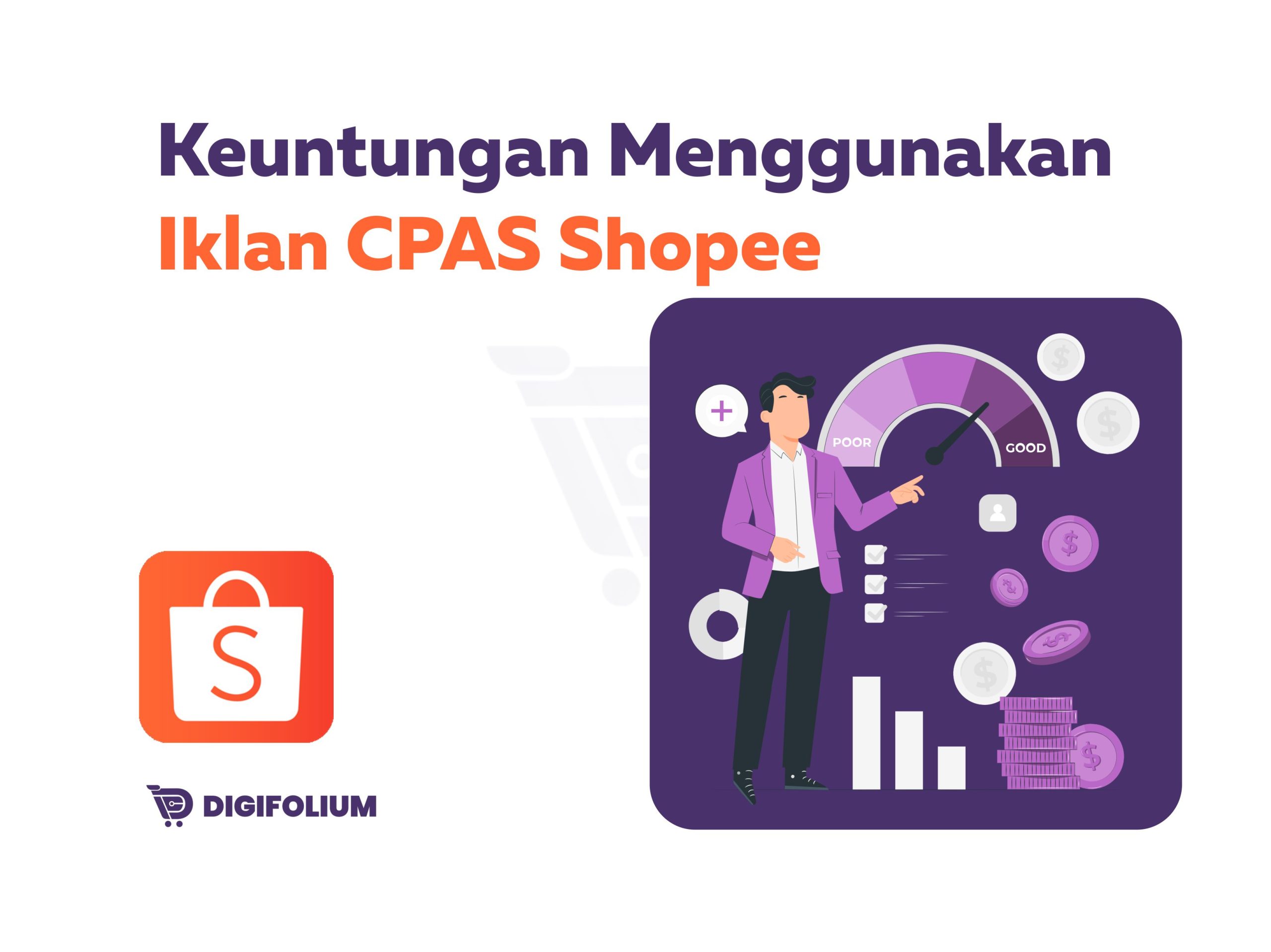 Keuntungan Menggunakan Iklan CPAS Shopee