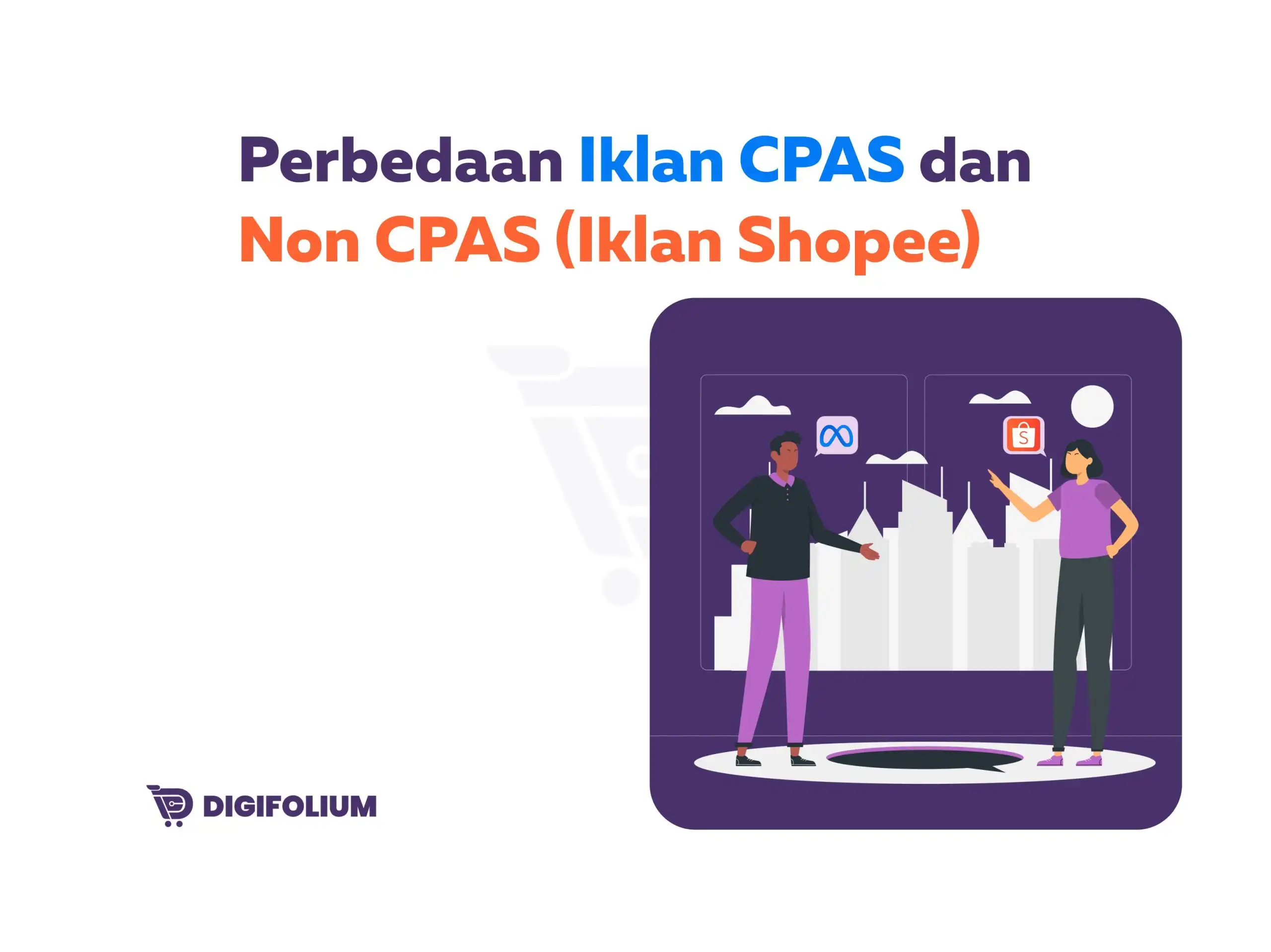 Perbedaan iklan cpas dan non cpas