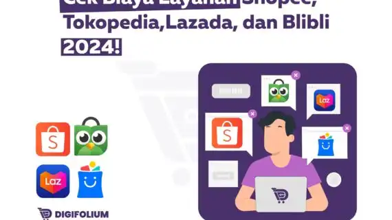 Biaya Layanan Shopee, Tokopedia, Lazada, dan Blibli 2024!