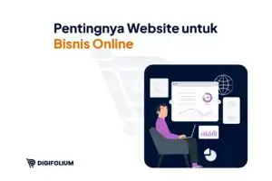 Pentingnya Website untuk Bisnis Online