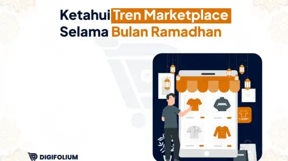 Tren Marketplace Selama Bulan Ramadhan