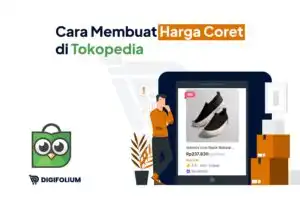 Cara Membuat Harga Coret di Tokopedia