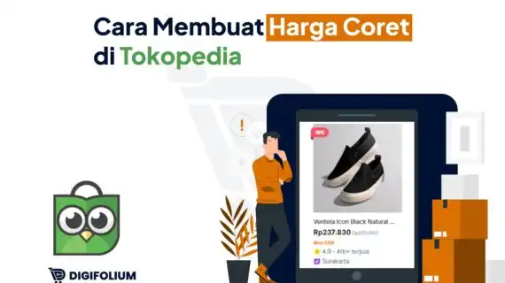 Cara Membuat Harga Coret di Tokopedia