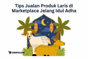 Tips Jualan Produk Laris di Marketplace Jelang Idul Adha