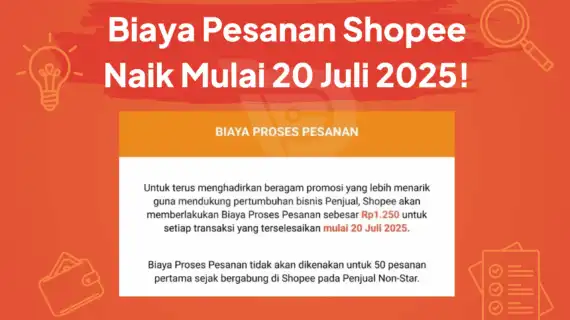 Biaya Pesanan Shopee Naik Mulai 20 Juli 2025