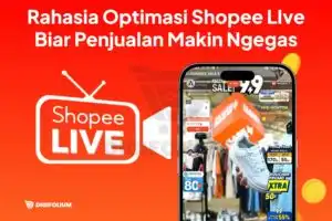 Rahasia Optimasi Shopee Live Biar Penjualan Makin Ngegas