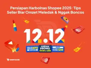 Persiapan Harbolnas Shopee 2025