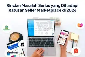 Rincian Masalah Serius yang Dihadapi Ratusan Seller Marketplace