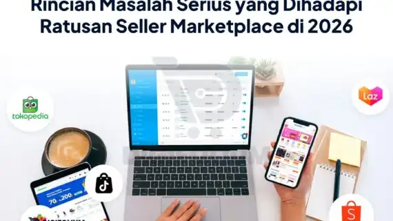 Rincian Masalah Serius yang Dihadapi Ratusan Seller Marketplace
