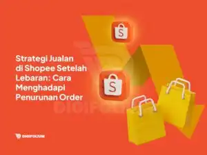 Strategi Jualan di Shopee Setelah Lebaran: