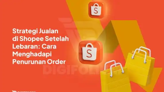 Strategi Jualan di Shopee Setelah Lebaran