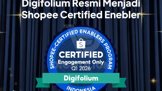 Digifolium Resmi Menjadi Shopee Certified Enabler