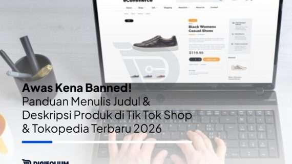 Panduan Menulis Judul & Deskripsi Produk di TikTok Shop Terbaru
