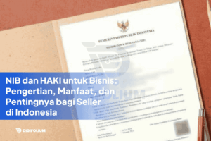 Pentingnya NIB dan HAKI untuk Seller di Indonesia